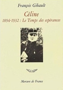 Céline 1894-1932