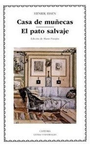 Casa de muñecas / El pato salvaje