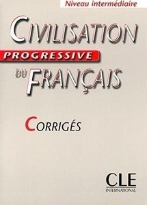 Civilisation progressive du français Niveau intermédiaire - Corrigés