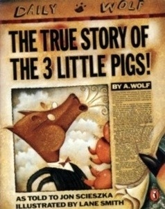 The True Story of the Three Little Pigs