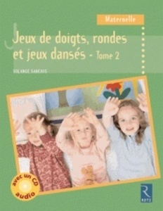 Jeux de doigts, rondes et jeux dansés