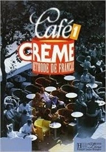 Café Crème 1 Livre de l'Elève