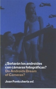 ¿Soñarán los androides con cámaras fotográficas?