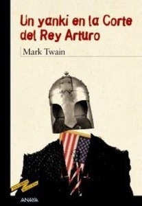 Un yanqui en la Corte del Rey Arturo