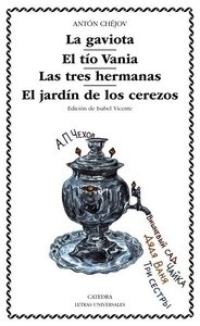 La gaviota / El tío Vania / Las tres hermanas / El jardín de los cerezos