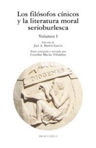 Los filósofos cínicos y la literatura moral serioburlesca I