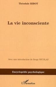 La vie inconsciente