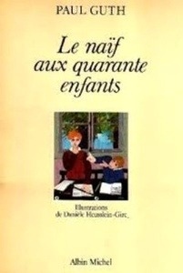 Le naïf aux quarante enfants