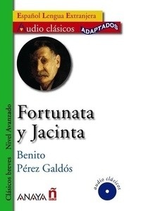 Fortunata y Jacinta (Libro+CD) Nivel Avanzado