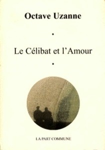 Le Célibat et l'Amour