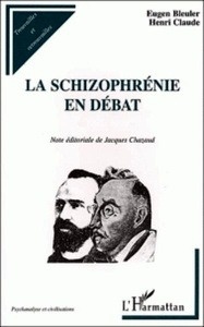 La schizophrénie en débat