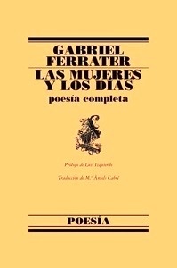 Las mujeres y los días: poesía completa