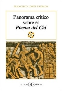 Panorama crítico sobre el Poema del Cid