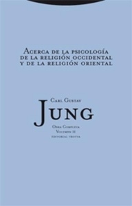 Acerca de la psicología de la religión occidental y de la religión oriental