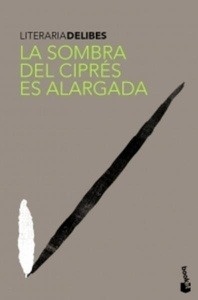 La sombra del ciprés es alargada