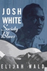 Josh White:Society Blues