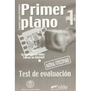 Primer plano 1 (Test de evaluación)