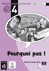 Pourquoi pas ! 4 Cahier d'exercices + CD