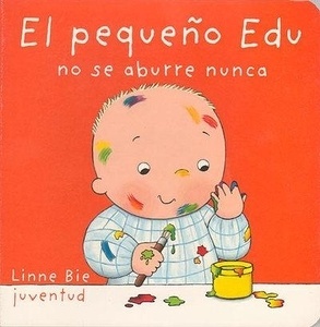 El pequeño Edu no se aburre nunca