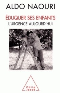 Éduquer ses enfants, l'urgence aujourd'hui