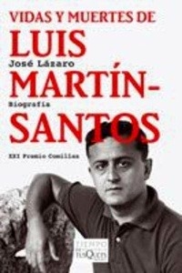 Vidas y muertes de Luis Martín Santos
