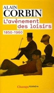 L'avènement des loisirs (1850-1960)
