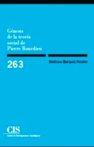 Génesis de la teoría social de Pierre Bourdieu