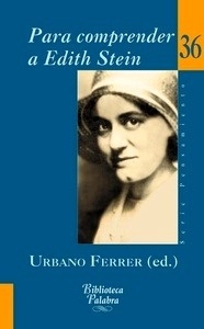 Para comprender a Edith Stein