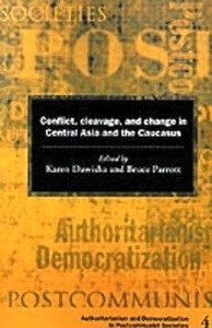 Conflict, Cleavage and change in Central Asia and the Caucasus
