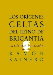 Los orígenes celtas del reino de Brigantia