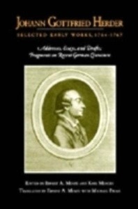 Johann Gottfried Herder: Selected Early Works, 1764 - 1767
