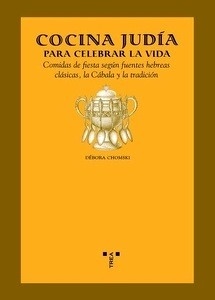 Cocina judía para celebrar la vida