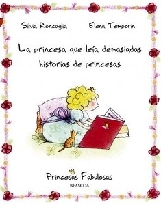 La princesa que leía demasiadas historias de princesa