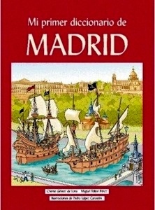 Mi primer diccionario de Madrid