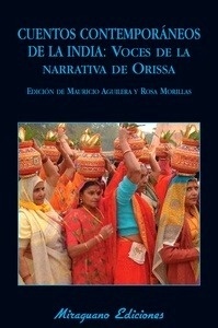 Cuentos contemporáneos de la India: voces de la narrativa de Orissa