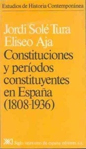 Constituciones y períodos constituyentes en España, 1808-1936