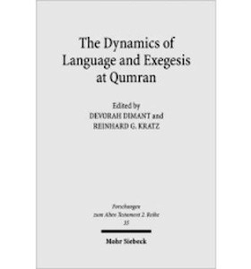 The Dynamics of Language and Exegesis at Qumran