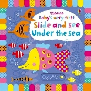 Slide and See Under the Sea   board book