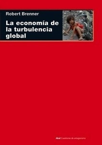 La economía de la turbulencia
