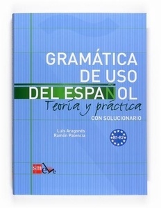 Gramática de uso del español  B1-B2