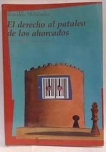 El derecho al pataleo de los ahorcados