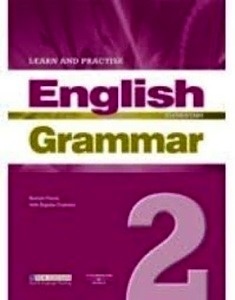Learn and Practise English Grammar 2 Elementary