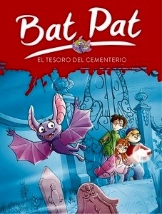 Bat Pat 1. El tesoro del cementerio