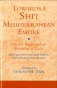 Towards a Shi'i Mediterranean Empire