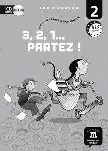 3, 2, 1... partez !2 Guide pédagogique + CD