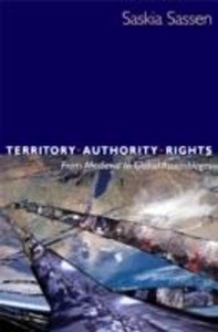 Territory, Authority, Rights - From Medieval to Global Assemblages