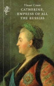 CATHERINE, EMPRESS OF ALL THE RUSSIAS