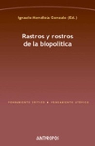 Rastros y rostros de la biopolítica