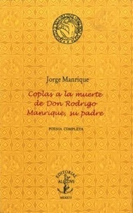 Coplas a la muerte de Don Rodrigo Manrique, su padre