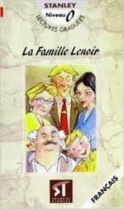 Famille Lenoir, La Niveau 0 Lectures Graduees